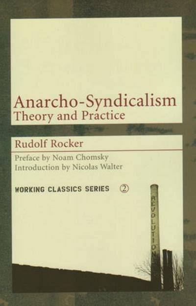 Anarcho-Syndicalism Theory and Practice - Active Distribution