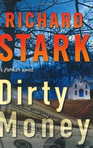 Dirty Money (Parker, #24) by Richard Stark | Goodreads