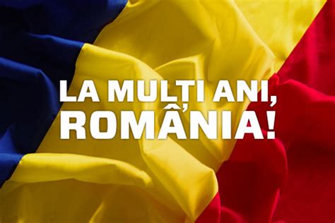 La mulţi ani, România!