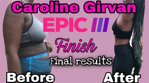 I FINISHED 10 WEEKS OF CAROLINE GIRVAN EPIC 3.Review + Results ...