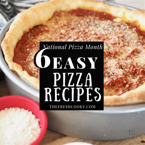 National Pizza Month | Chicago-Style Deep Dish Pizza• The Fresh Cooky