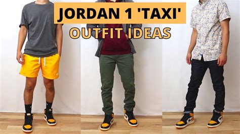 How To Style Jordan 1 Taxi – Practical Advice, Outfit Ideas Explained ...