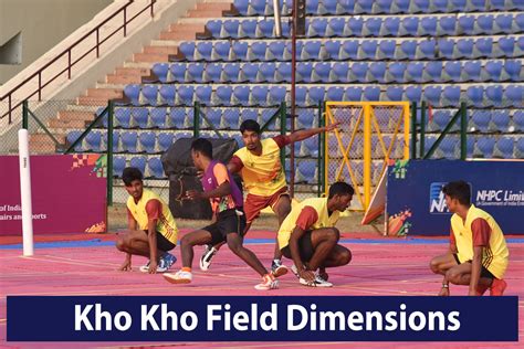 Kho Kho Field Dimensions | Kho Kho Sports History & Benefits