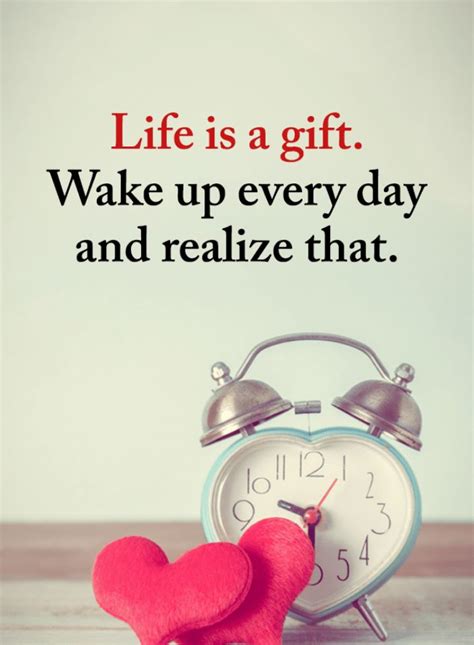 Life is a gift Quotes Life is a gift wake up every day and realize that ...