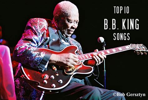 Top 10 B.B. King Songs - Blues Rock Review