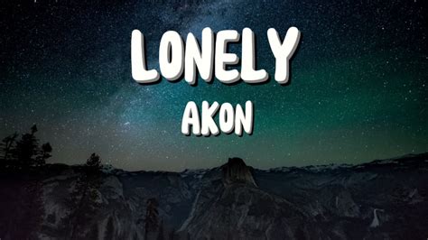 AKON - LONELY ’LYRICS’ - YouTube