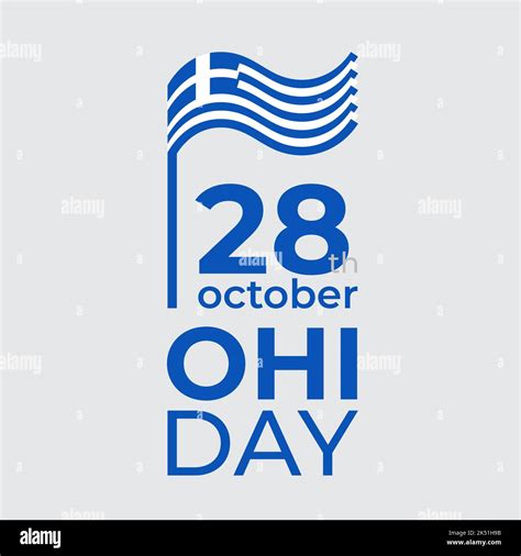 October 28, greece ohi day. Vector template. Wavy greek flag in simple ...