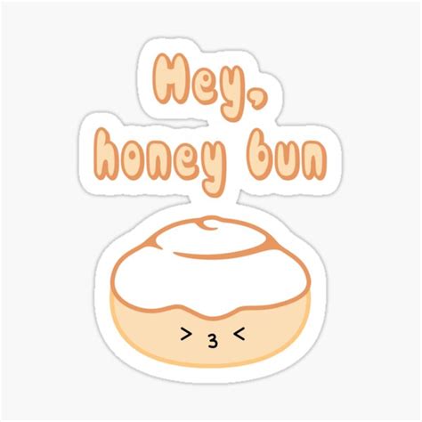 "Hey, Honey Bun" Sticker for Sale by slothgirlart | Redbubble