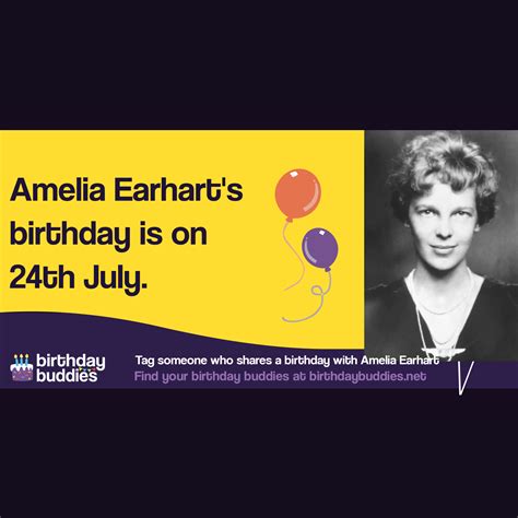 Amelia Earhart's birthday was 24th July 1897