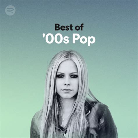 Best of '00s Pop | Spotify Playlist