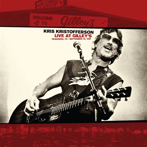 Kris Kristofferson - Live At Gilley's | Roots | Written in Music