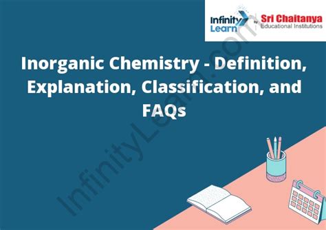 Inorganic Chemistry - Definition, Explanation, Classification, and FAQs