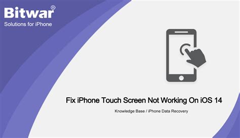 3 Best Methods To Fix iPhone Touch Screen Not Working On iOS 14