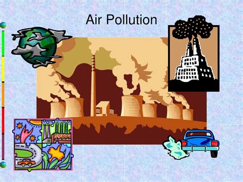 PPT - Air Pollution PowerPoint Presentation, free download - ID:5673183