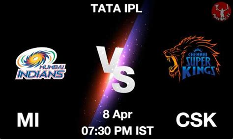 MI vs CSK Dream11 Prediction, Team, Live - Cricket - 08-Apr-2023