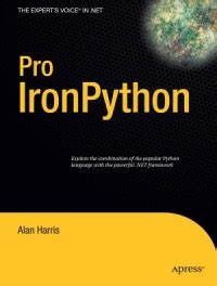 Pro IronPython - Free download, Code examples, Book reviews, Online ...