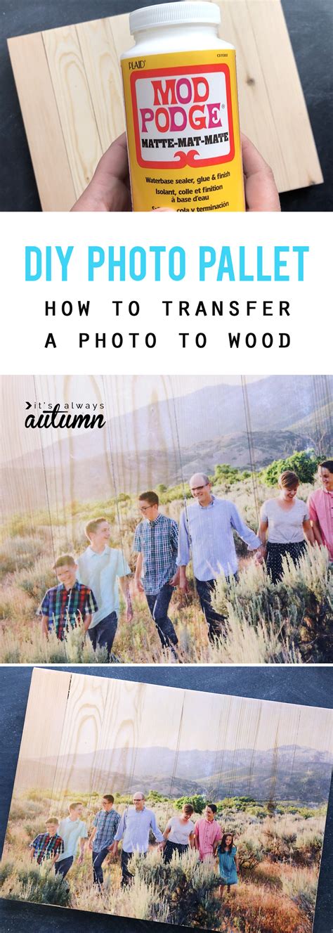 DIY photo pallet {mod podge photo transfer to wood} - It's Always Autumn