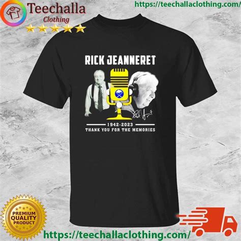 Rick Jeanneret 1942-2023 Thank You For The Memories Signature shirt ...