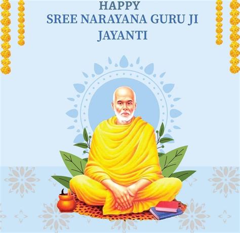 Sree Narayana Guru Jayanthi 2022: Malayalam Quotes, Images, Messages ...