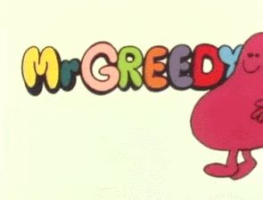 Mr Greedy GIFs - Get the best GIF on GIPHY