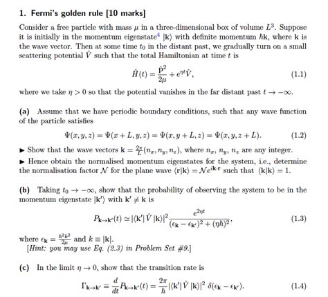 1. Fermi's golden rule [10 marks] Consider a free | Chegg.com