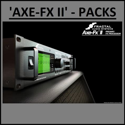 Fractal Audio 'Axe-Fx II' Presets