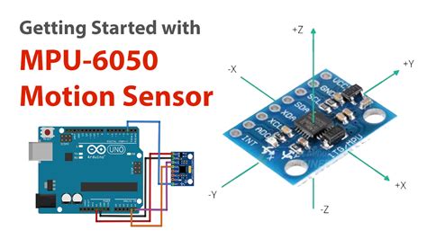 Getting Started with MPU-6050 IMU (6 DOF) Motion Sensor