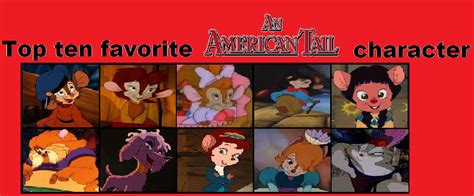 My top ten favorite An American Tail characters by Arvin-IranianPuppy ...