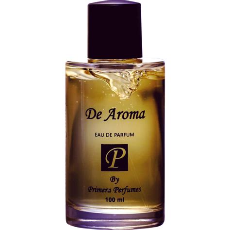 De Aroma by Primera Perfumes » Reviews & Perfume Facts