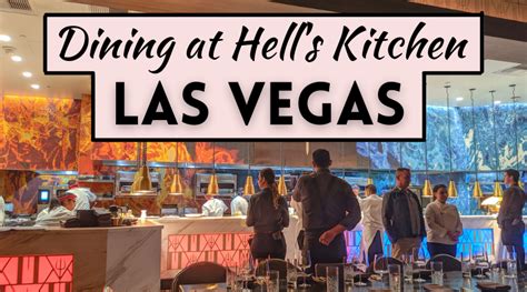 Dining at Hell's Kitchen in Las Vegas - Curious Claire