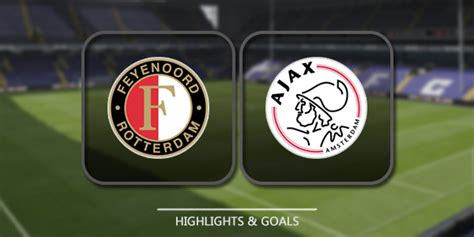 Highlights & Full Match - Feyenoord vs Ajax Amsterdam 27th Jan 2019