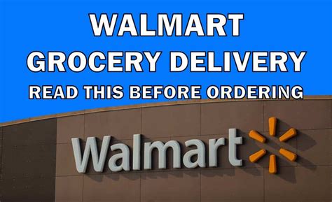 Walmart Grocery Delivery – Read This Before Ordering – Grocery Store Guide