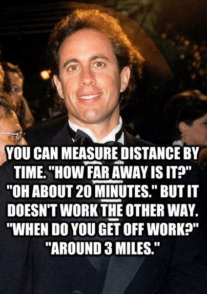 Motivational Quotes By “Jerry Seinfeld” – 1 | Seinfeld quotes, Quotes ...