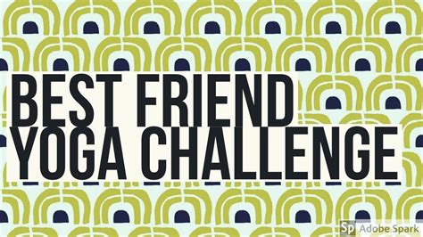 Best Friend Yoga Challenge - YouTube