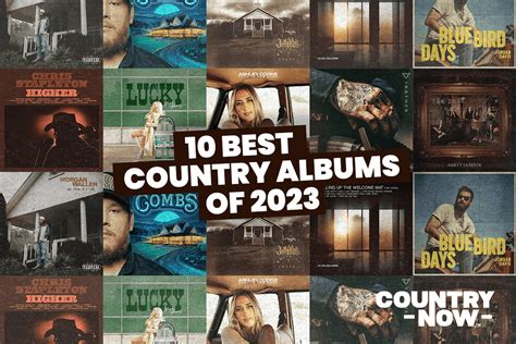 10 Best Country Albums of 2023 - Country Now