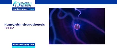 Hb.electrophoresis | Iranian Surgery