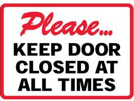 Please Keep Door Closed Sign Close The Door Sign, Keep Door Closed Sign ...