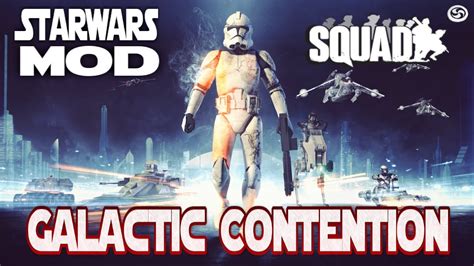 Squad StarWars Mod - Galactic Contention - YouTube