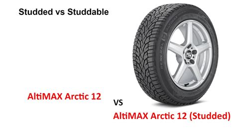 General AltiMAX Arctic 12 vs AltiMAX Arctic 12 (Studded) - Top Tire Review