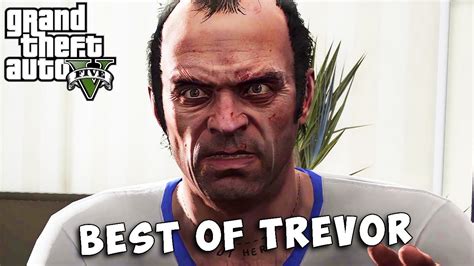 GTA 5 - TREVOR Best Scenes & Funny Moments [4K] - YouTube