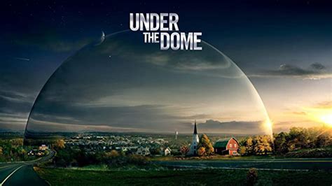 Under the Dome Season 4 May Never Happen! - The Artistree