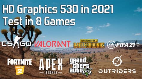 Intel HD Graphics 530 in 2021 - Test in 8 Games - YouTube