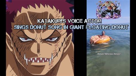 Katakuri's German voice actor sings Donut Song in a giant floating ...