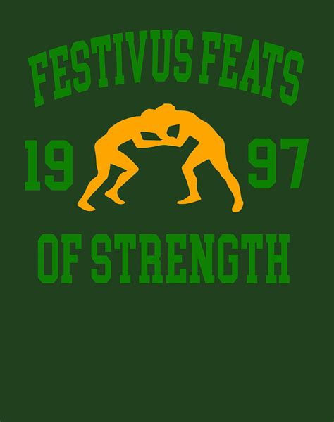 Festivus Feats of Strength Classic Style for Men Women Fashionable ...