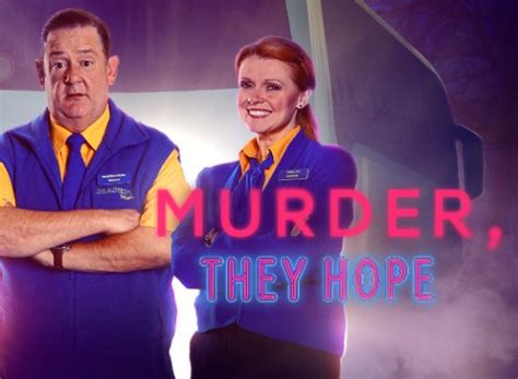 Murder, They Hope TV Show Air Dates & Track Episodes - Next Episode