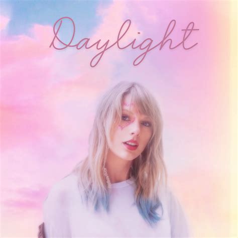 Daylight. (album) | Taylor Swift Fanon Wiki | Fandom