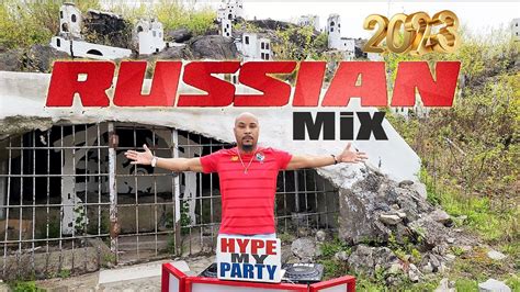 Russian Mix 2023 | Suka Mix | Лучшее ,Russia Songs | Dj Lush , Hype My ...