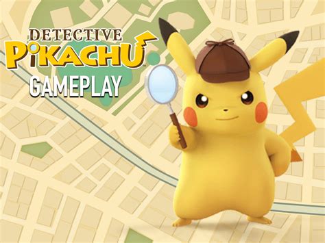 Watch Detective Pikachu Gameplay | Prime Video