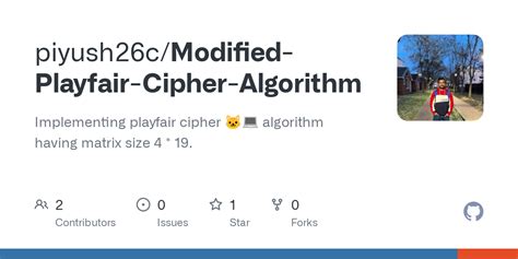 GitHub - piyush26c/Modified-Playfair-Cipher-Algorithm: Implementing ...