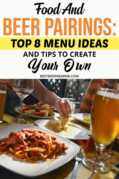 Food and Beer Pairings: Top 8 Menu Ideas and Tips to Create Your Own in ...